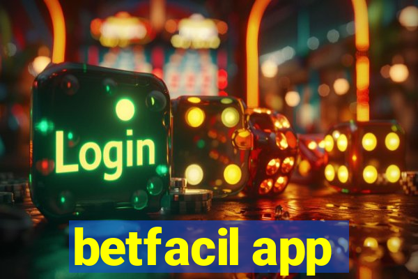 betfacil app